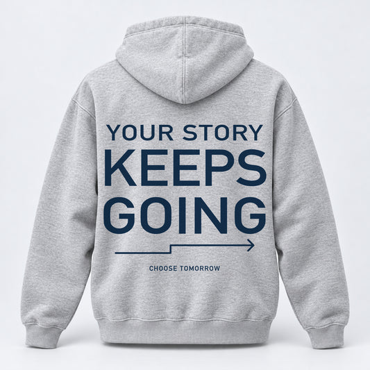 Your Story Keeps Going Hoodie — Ash Grey